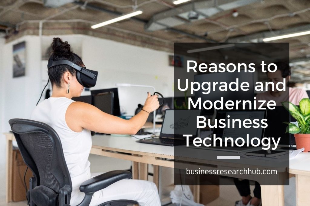 Reasons-to-Upgrade-Business-Technology