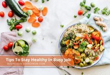 4 Tips To Stay Healthy In A Busy Job Tips-To-Stay-Healthy-In-Busy-Job