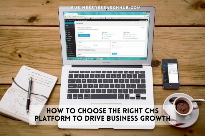 How To Choose The Right CMS Platform To Drive Business Growth How-To-Choose-Right-CMS-Platform-To-Business-Growth