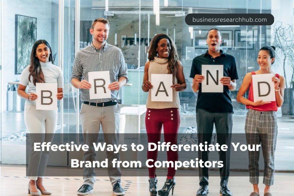 ways-to-differentiate-your-brand-from-competitors